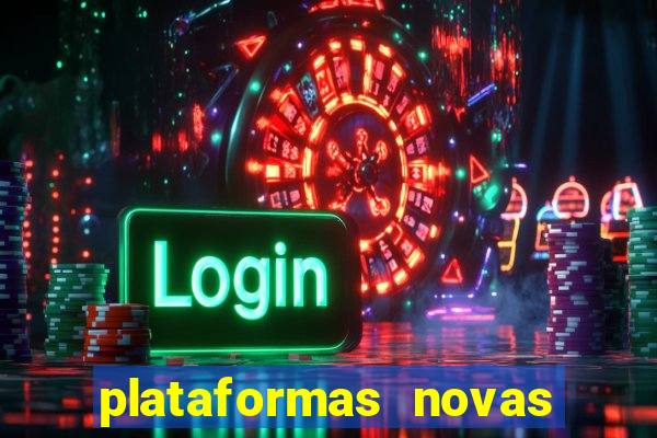 plataformas novas fortune tiger